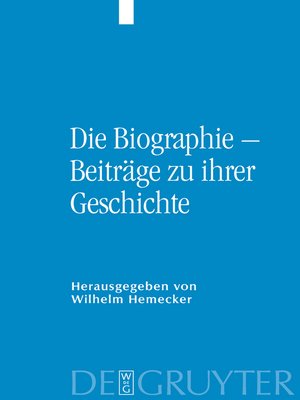 cover image of Die Biographie – Beiträge zu ihrer Geschichte